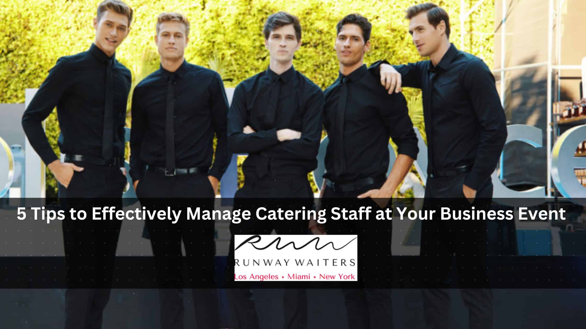 Catering Staff at Your Business Event